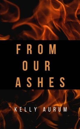 From Our Ashes