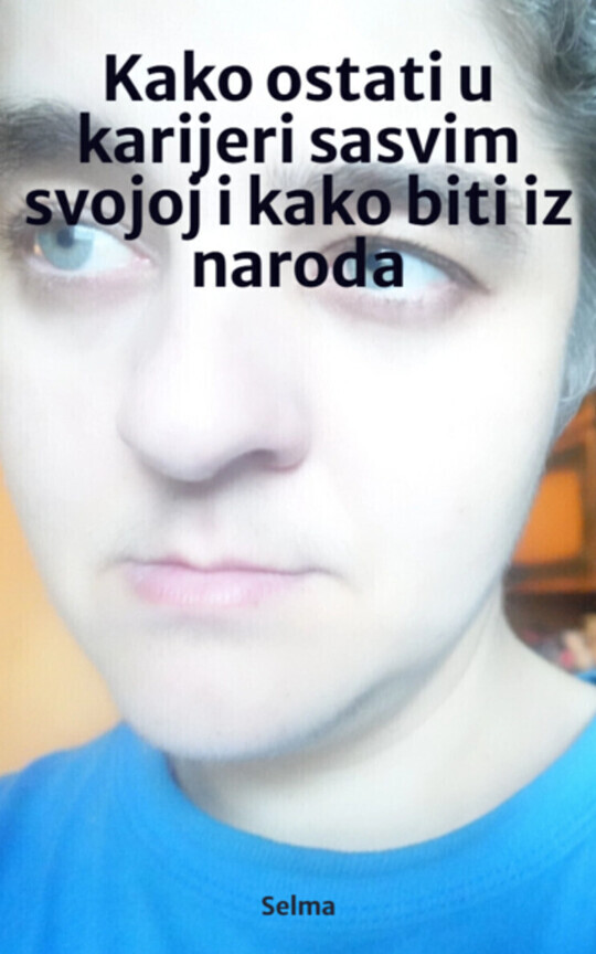 Kako ostati u karijeri  sasvim svoji i kako biti iz naroda