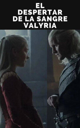 El despertar de la sangre valyria