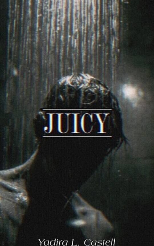 JUICY [ONE SHOT CHESTAPPEN]