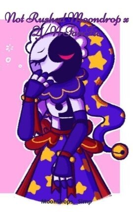 Not Rushed Moondrop x Y/N FanFic