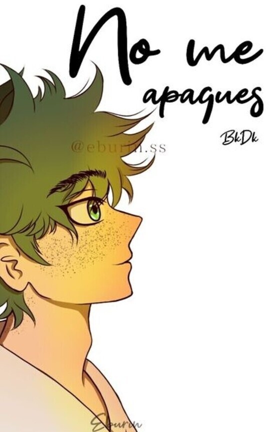 No me apagues