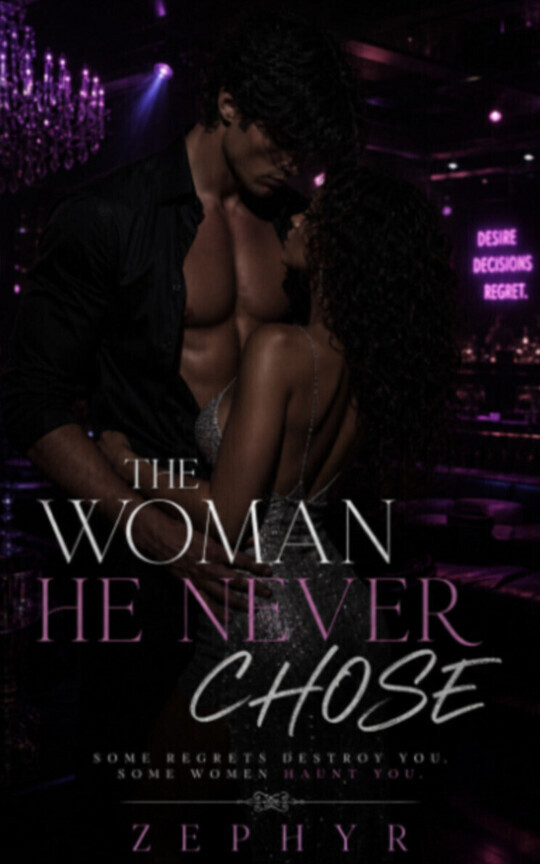 The Woman He Never Chose