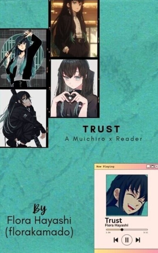 Trust- A Muichiro Tokito x reader