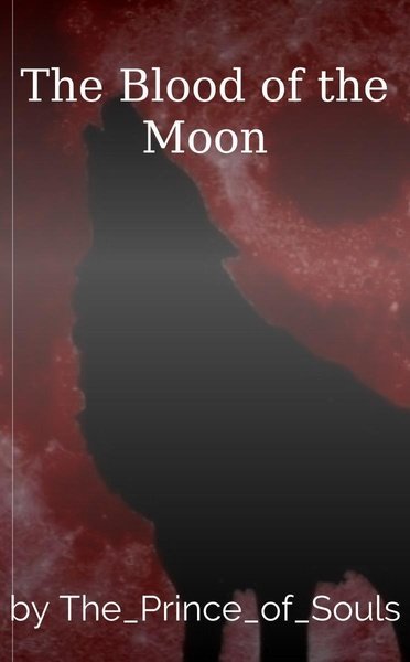 The Blood of the Moon