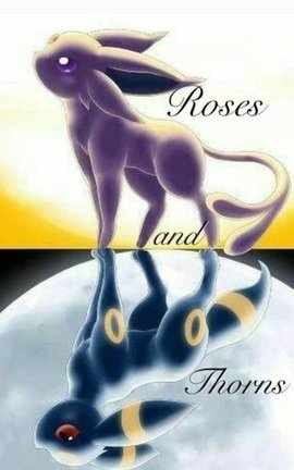 Roses and Thorns