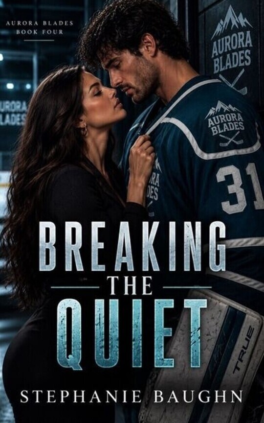 The Aurora Blades - Book #4 - Breaking the Quiet
