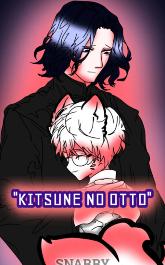 "KITSUNE NO OTTO" (SNARRY)