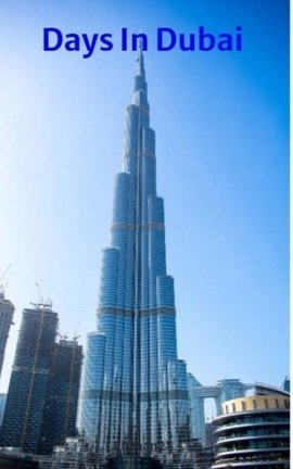 Days In Dubai