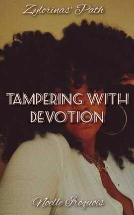 Tampering With Devotion 