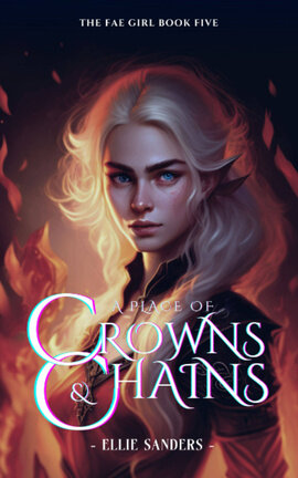 A Place of Crowns & Chains