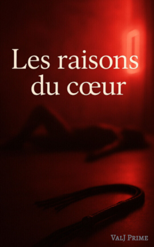 Les raisons du coeur
