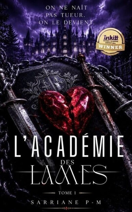 L’académie des Lames - Tome 1