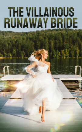 The Villainous Runaway Bride