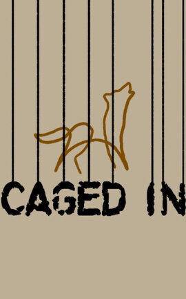 Caged in 