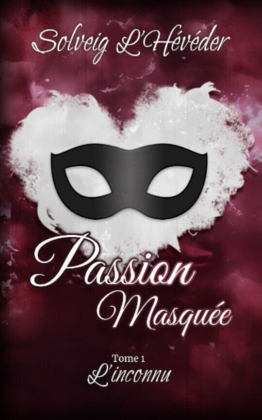 Passion masquée Dispo en AE