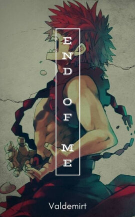 End of me