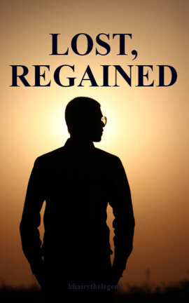 LOST, REGAINED