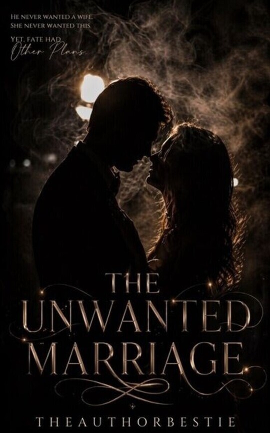 THE UNWANTED MARRIAGE 