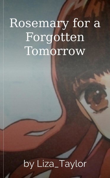 Rosemary for a Forgotten Tomorrow