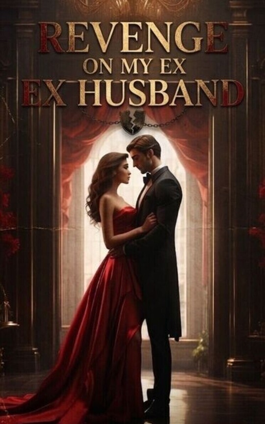 Revenge On My Ex Husband 