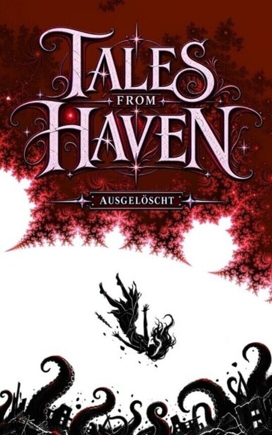 Tales from Haven: Ausgelöscht