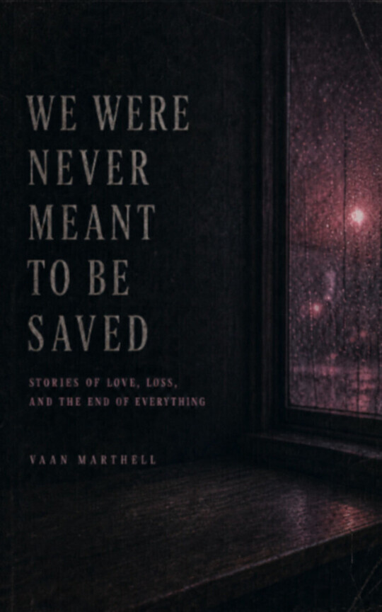 We Were Never Meant To Be Saved