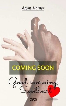 “Good morning, sweetheart” {18+}