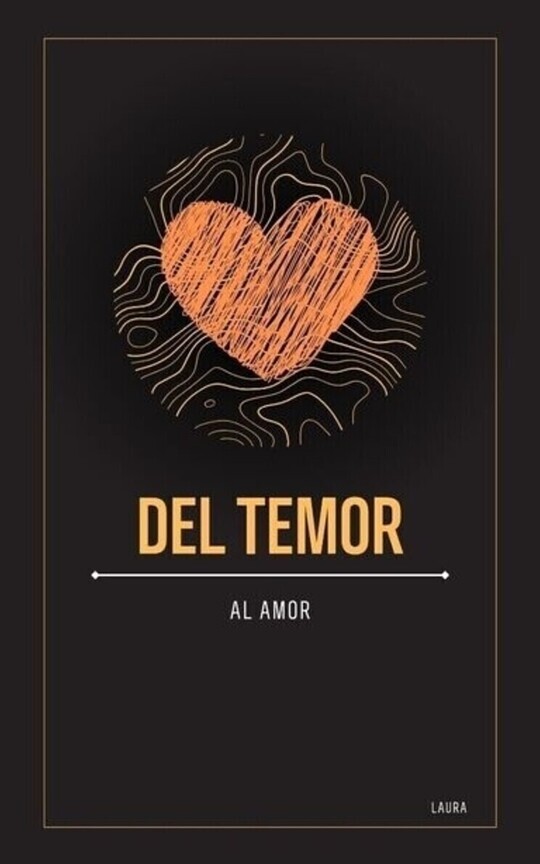 Del temor al amor