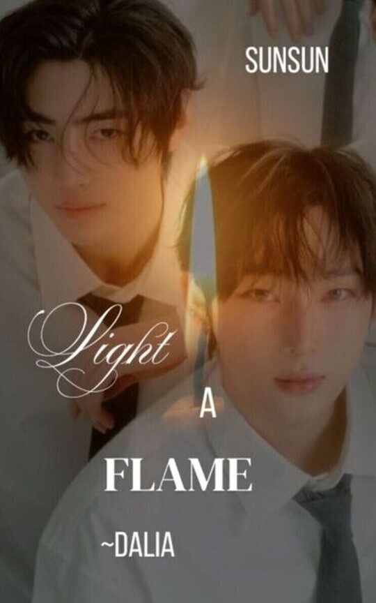 Light a flame [Sungsun]