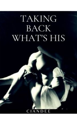 Taking Back What's His