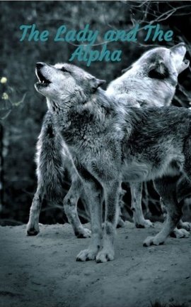 The Lady and The Alpha