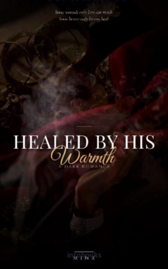 Healed by his WARMTH 