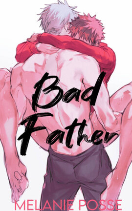Bad Father |GoYuu|