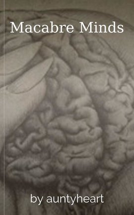 Macabre Minds