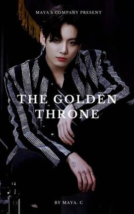 The Golden Throne (KTH - JJK)
