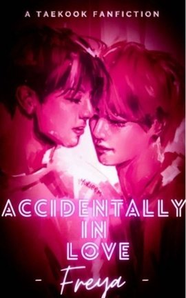 Accidently in Love || Vkook