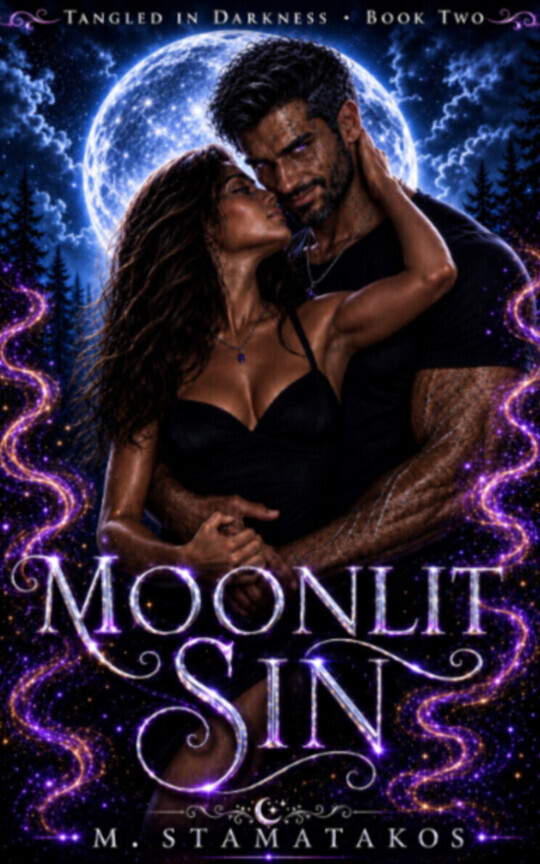 Moonlit Sin (Tangled in Darkness Book Two)