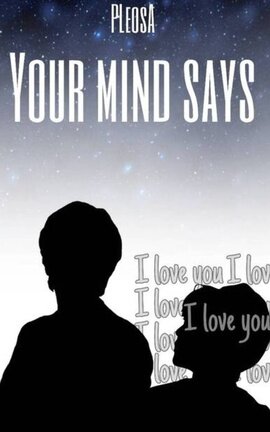 Your mind says "I love you" [SOOKAI]