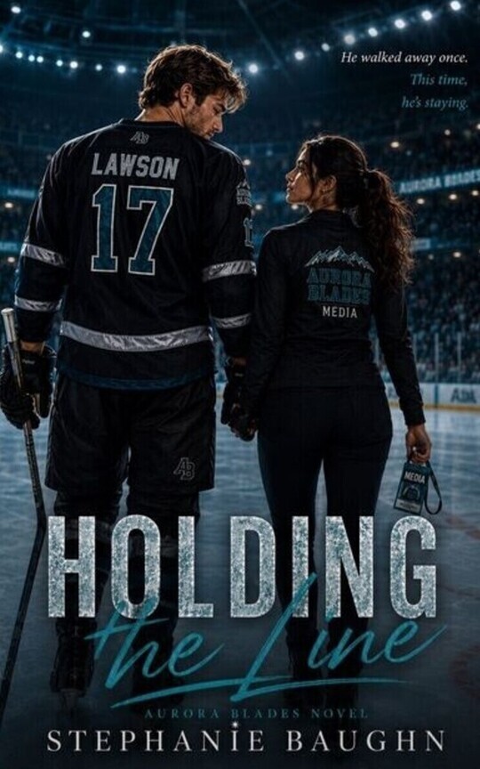 The Aurora Blades- Book #5 - Holding the Line