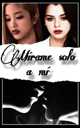 Mírame solo a mí (G!P)