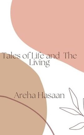 Tales of Life and The Living