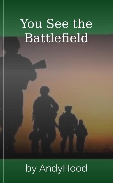 You See the Battlefield