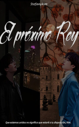 El próximo Rey - Taekook