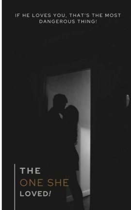 The One She Loved
