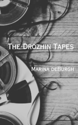The Drozhin Tapes