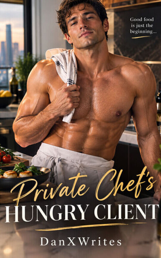 Private Chef's Hungry Client