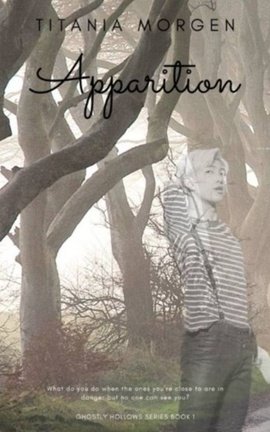 Apparition : Ghostly Hollows Book 1