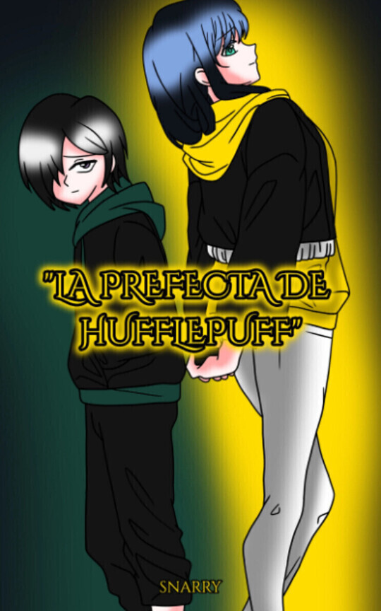 "LA PREFECTA DE HUFFLEPUFF" (SNARRY)
