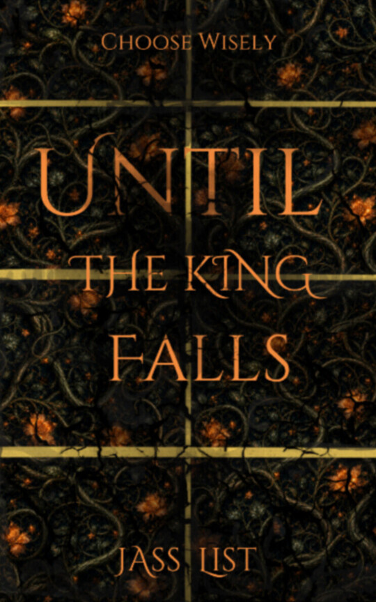 Until The King Falls